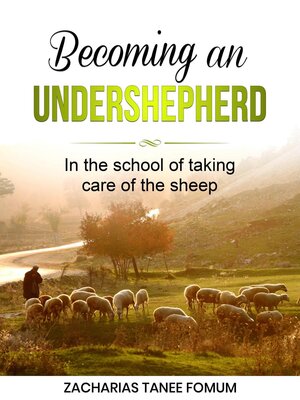 cover image of Becoming an Under-Shepherd